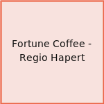 Fortune Coffee - Regio Hapert